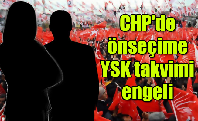 CHP’de ibre eğilim yoklamasına kayıyor