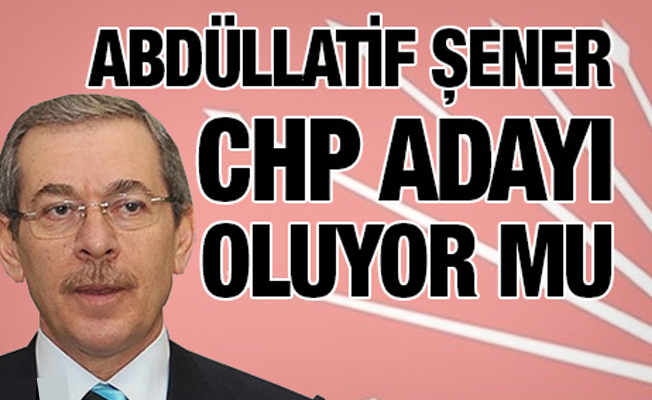CHP'li Şener: İstanbul için aday olabilirim ama…