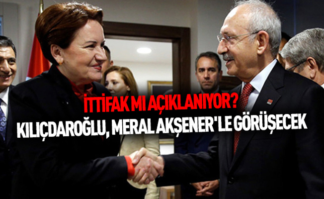 Kılıçdaroğlu ile Akşener yarın ittifakı görüşecek