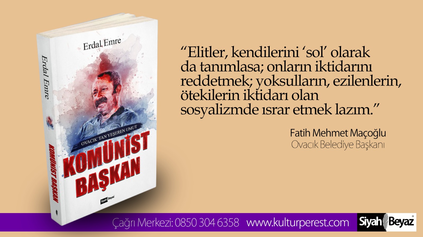 Komünist Başkan'ın bilinmeyenleri... 'Umut' oldu!