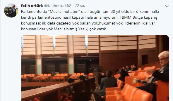 "Meclis bitmiş yazık, çok yazık"