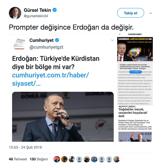 Gürsel Tekin: Prompter değişince Erdoğan da değişir