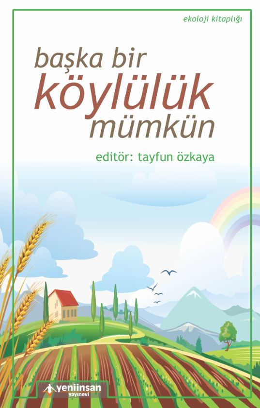 Başka bir köylülük mümkün