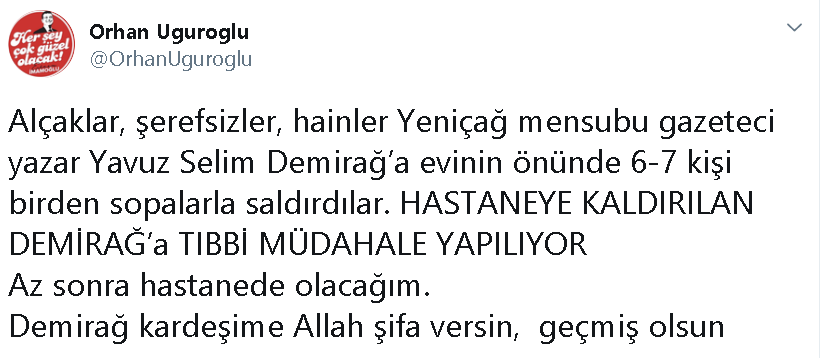 Yavuz Selim Demirağ saldırıya uğradı