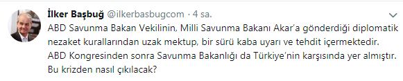 İlker Başbuğ, ABD&#039;nin gönderdiği mektubu sordu: Bu krizden nasıl çıkılacak?