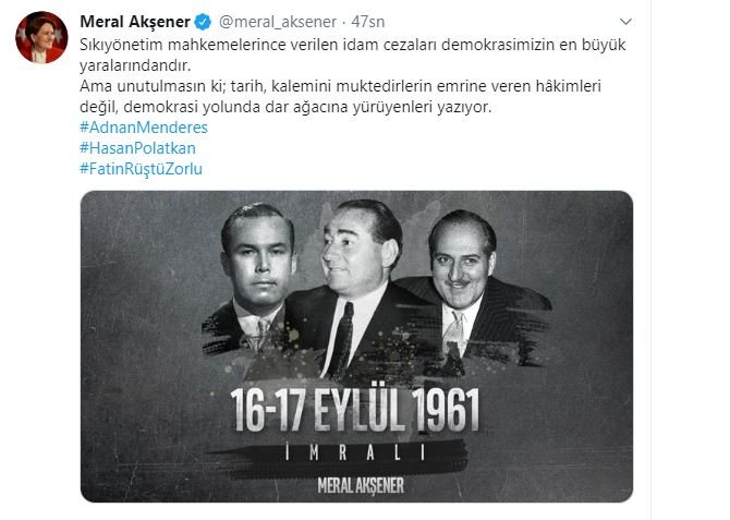 Akşener&#039;den &#039;Menderes&#039; güzellemesi