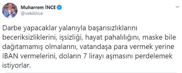 İnce: Darbe yapacaklar yalanı ile yeni kumpaslar peşindeler