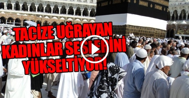 Hac'da, Kabe'de taciz skandalı....