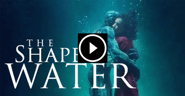 İşte Oscar kazanan Shape Of Water!