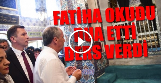 Muharrem İnce'den Eyüpsultan ziyareti