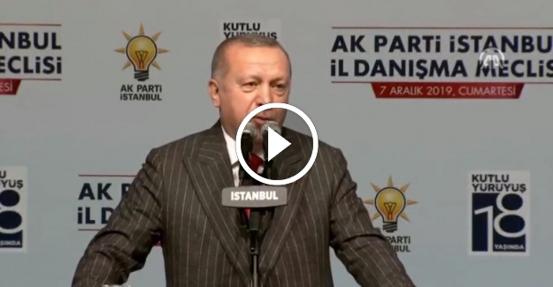 Cumhurbaşkanı Tayyip Erdoğan il başkanları toplantısında konuşuyor - 7 Aralık 2019