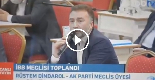 İBB meclisinde AKP'li üyenin şok sorusu