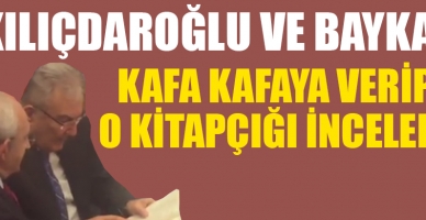 Kılıçdaroğlu ve Baykal kafa kafaya verdi