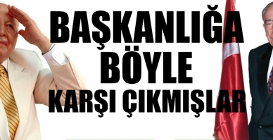 Türkeş ve Erbakan'ın da 'başkanlığa' karşı oldukları ortaya çıktı