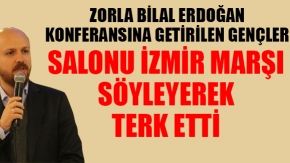 Bilal Erdoğan konferansına zorla getirilen gençler salonu İzmir Marşı söyleyerek terk etti